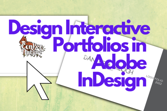 Download Design Interactive Portfolios in Adobe InDesign - Interactive Collection